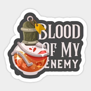 Magical Revenge Potion: Blood of My Enemy Sticker